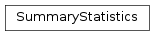 Inheritance diagram of SummaryStatistics